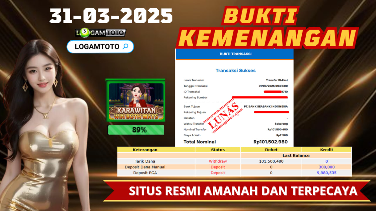 SELAMAT KEPADA MEMBE SETIA LOGAMTOTO ID : JUL**54 BERHASIL MAXWIN SLOT DAN WITHDRAW TOTAL RP,101,500,480 , SITUS BANDAR SLOT GACOR HANYA ADA DI LOGAMTOTO